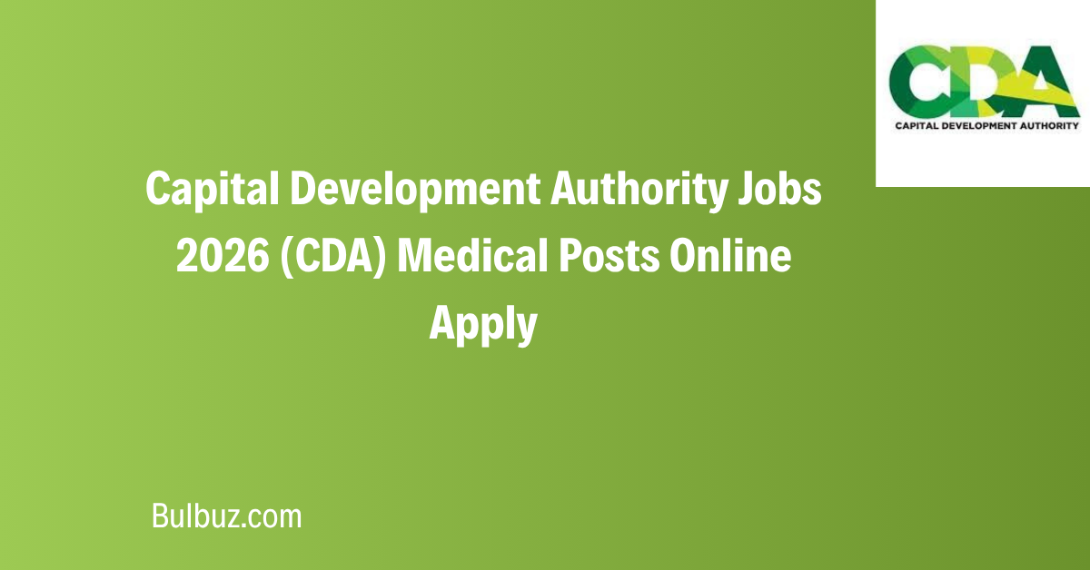 Capital Development Authority Jobs 2026 (CDA) Medical Posts Online Apply