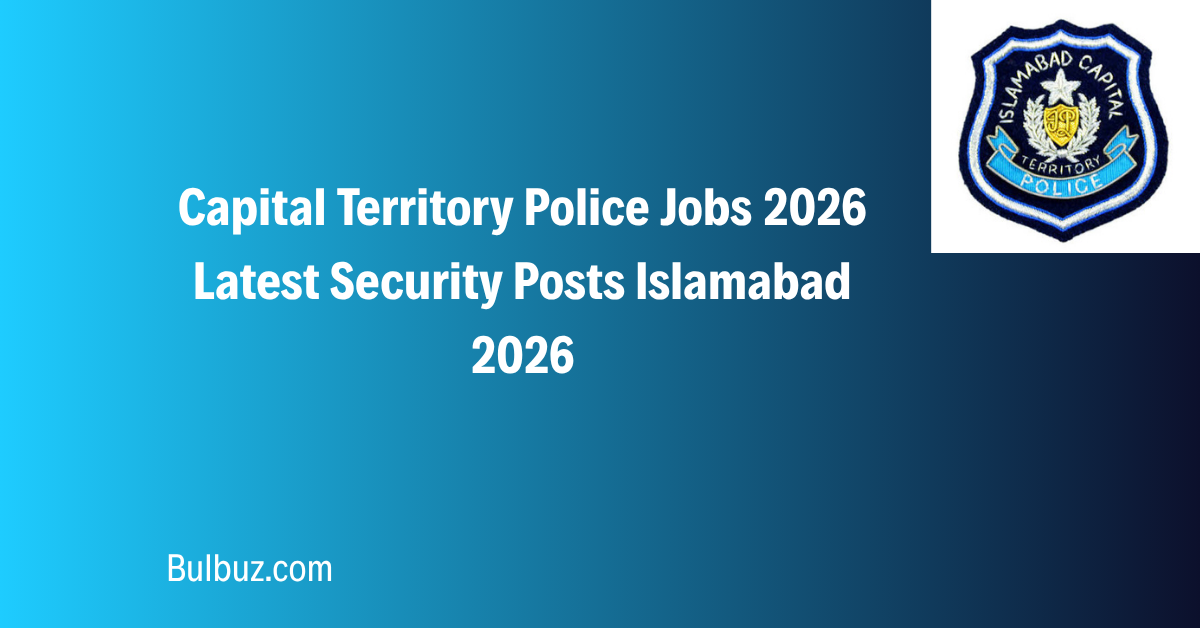 Capital Territory Police Jobs 2026 Latest Security Posts Islamabad 2026