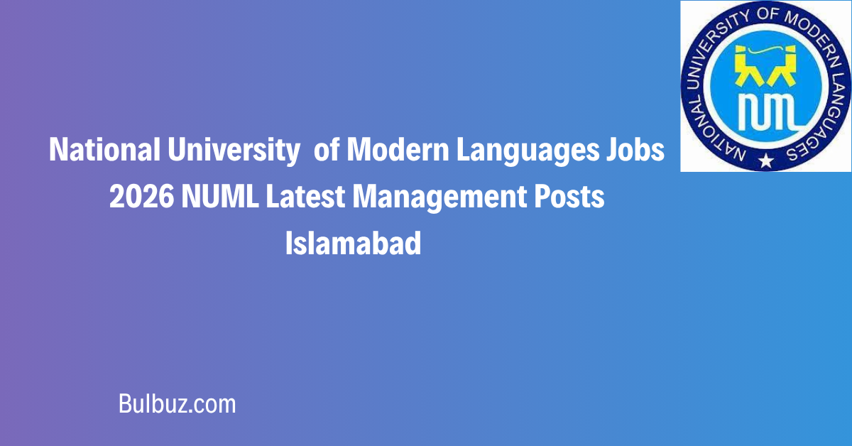 National University of Modern Languages Jobs 2026 NUML Latest Management Posts Islamabad