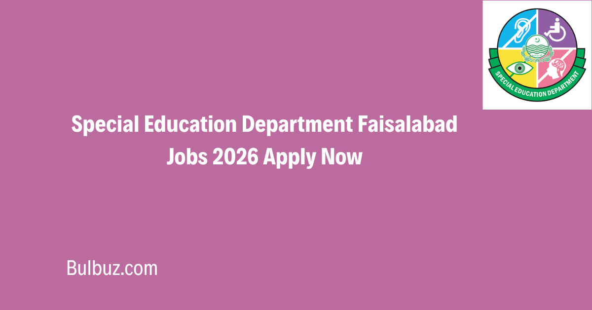 Special Education Department Faisalabad Jobs 2026 Apply Now